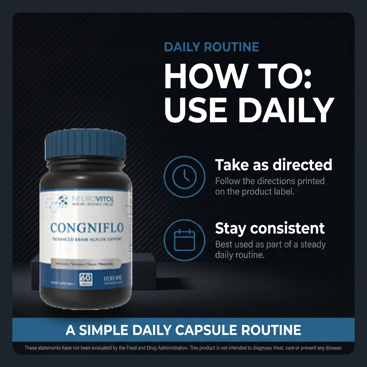 Take one Congniflo capsule daily